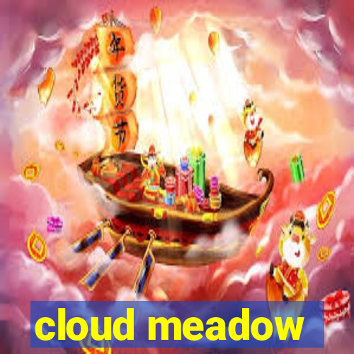 cloud meadow